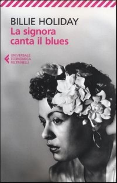 Cover for Billie Holiday · La Signora Canta Il Blues (Book) (2002)