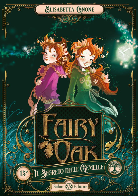 Cover for Elisabetta Gnone · Il Segreto Delle Gemelle. Fairy Oak #01 (Book)