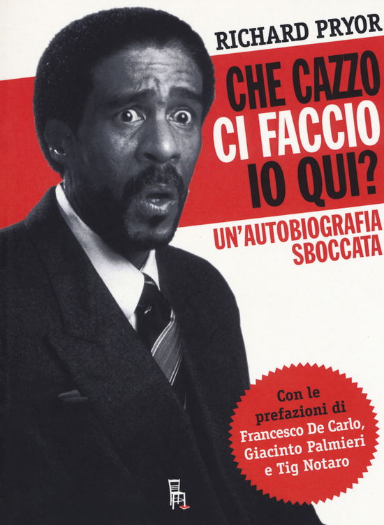 Cover for Richard Pryor · Che Cazzo Ci Faccio Io Qui? Un'autobiografia Sboccata (Book)