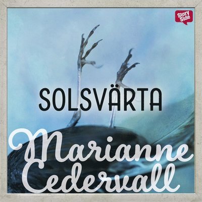 Cover for Marianne Cedervall · Mirjam och Hervor: Solsvärta (Audiobook (MP3)) (2014)
