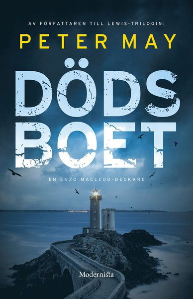 En Enzo Mcleod-deckare: Dödsboet - Peter May - Bøger - Modernista - 9789180230926 - 27. august 2021