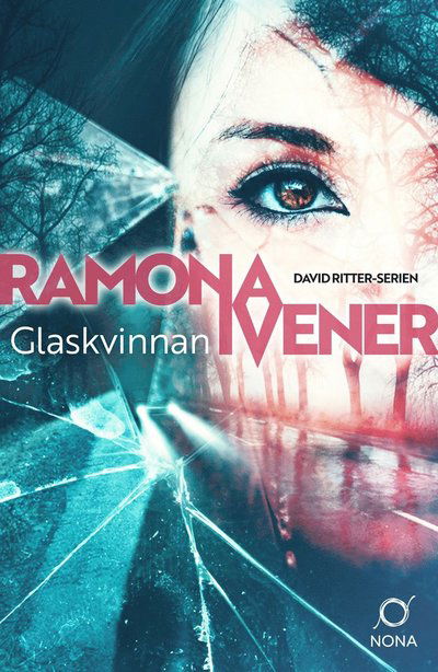 Cover for Ramona Ivener · Glaskvinnan (Hardcover Book) (2024)