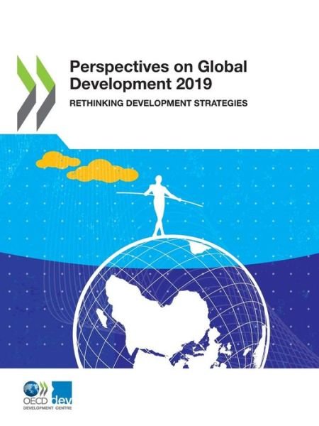 Cover for Organisation for Economic Co-operation and Development: Development Centre · Perspectives on global development 2019 (Paperback Book) (2019)