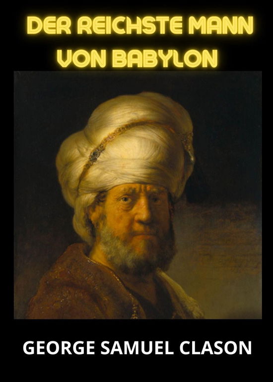 Cover for Clason George Samuel · Der Reichste Mann Von Babylon (Book)