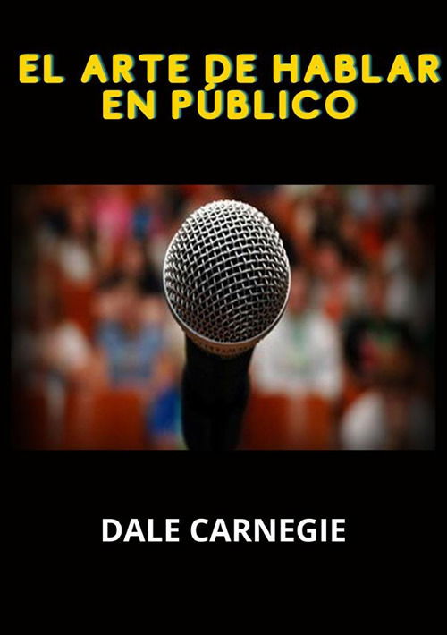 Cover for Dale Carnegie · El Arte De Hablar En Publico (Book)