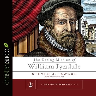 Cover for Steven J Lawson · Daring Mission of William Tyndale (CD) (2015)