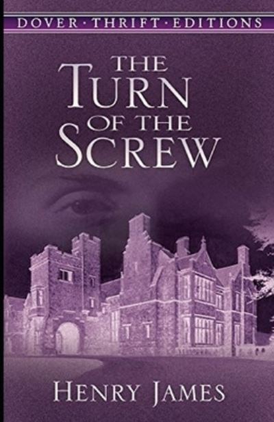 Cover for Henry James · The Turn of the Screw: Fully Illustrated Edition (Paperback Bog) (2021)