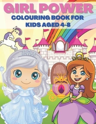 Cover for Kr Colins · Girl Power Colouring Book For Kids Aged 4-8 (Paperback Book) (2020)