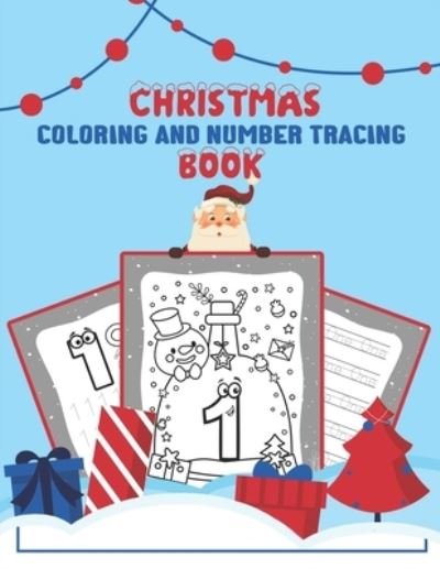 Cover for Teekota Press · Christmas coloring and number tracing book (Pocketbok) (2020)