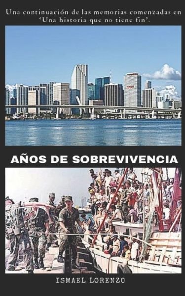 Cover for Ismael Lorenzo · Anos de sobrevivencia (Paperback Book) (2020)