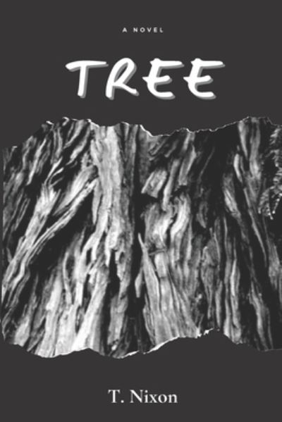 Cover for T Nixon · Tree (Paperback Book) (2021)