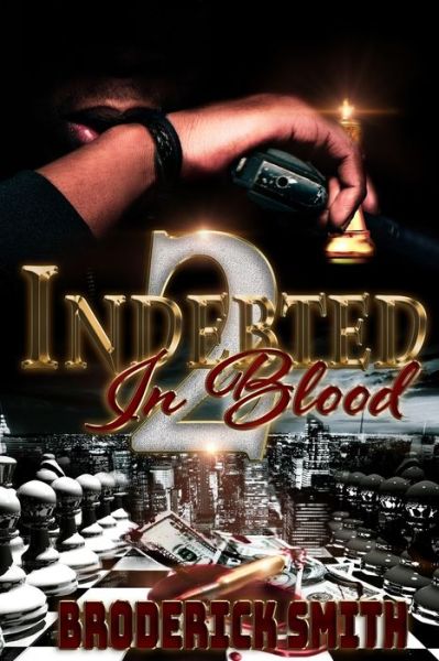 Cover for Cokethia Smith · Indebted In Blood II (Paperback Book) (2020)