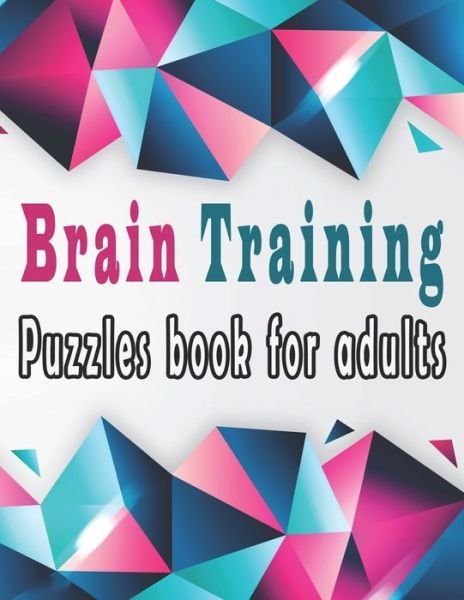 Cover for Bk Mixed Puzzle Books · Brain Training Puzzles book for adults (Paperback Bog) (2020)