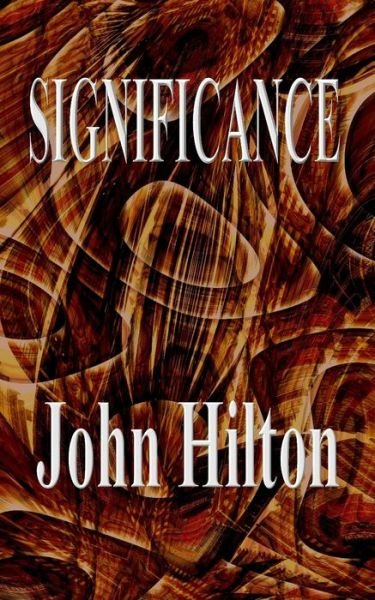 Cover for John Hilton · Significance (Pocketbok) (2020)