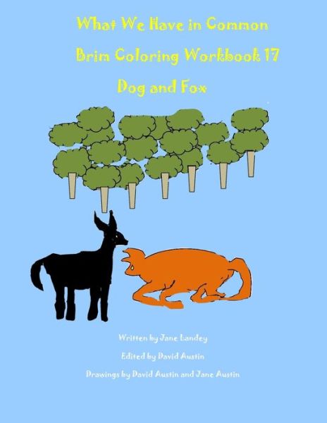 What We Have in Common Brim Coloring Workbook - David Austin - Books - Independently Published - 9798648167926 - May 23, 2020