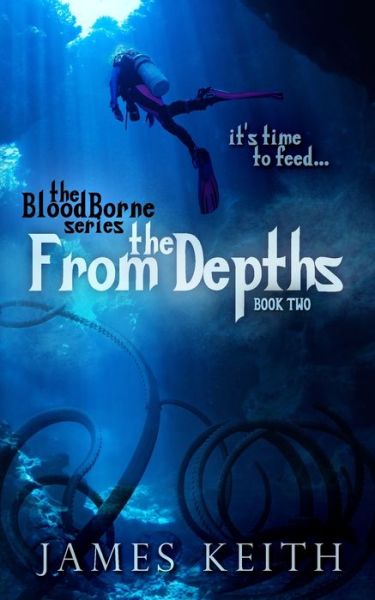 Cover for James Keith · From the Depths (Paperback Book) (2020)