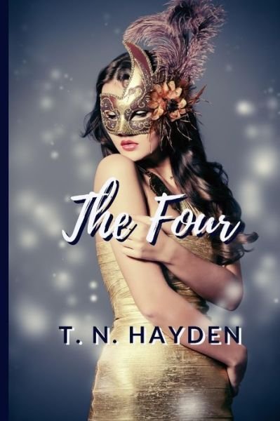 Cover for T N Hayden · The Four (Paperback Book) (2021)
