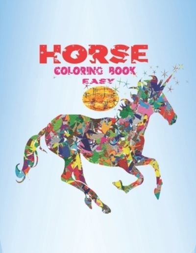 Cover for Neel Mika Publishing House · Horse Coloring Book Easy (Paperback Bog) (2021)