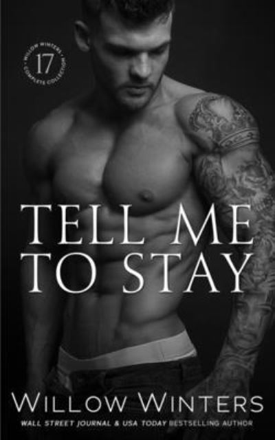 Cover for Willow Winters · Tell Me to Stay (Book) (2022)