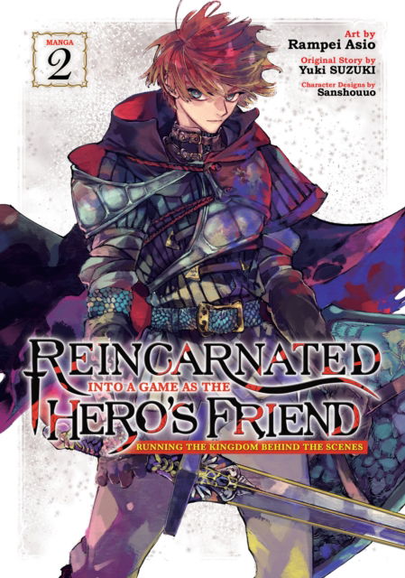 Cover for Yuki Suzuki · Reincarnated Into a Game as the Hero's Friend: Running the Kingdom Behind the Scenes (Manga) Vol. 2 - Reincarnated Into a Game as the Hero's Friend: Running the Kingdom Behind the Scenes (Manga) (Paperback Book) (2024)