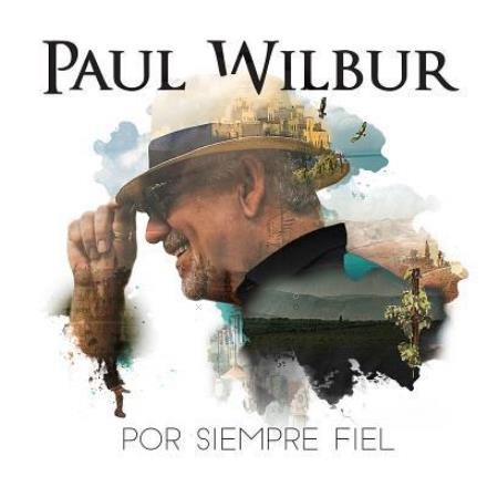 Cover for Paul Wilbur · Forever Good (Spanish) (CD) (2016)