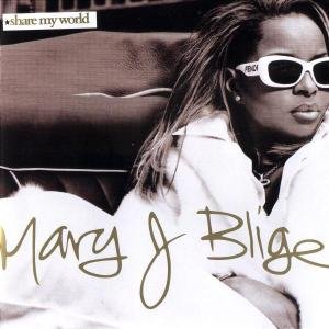 Cover for Mary J Blige · Share My World (CD) [Bonus Tracks edition] (1999)