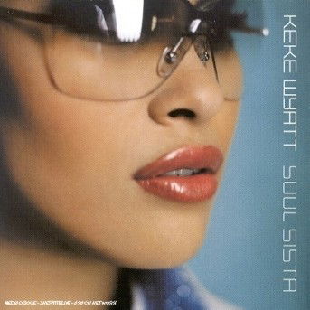 Cover for Keke Wyatt · Keke Wyatt-soul Sista (CD) (2001)