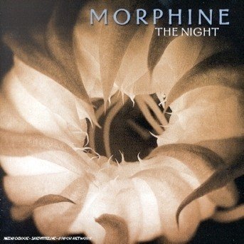 Cover for Morphine · The Night (CD) (2006)