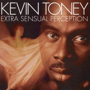 Cover for Kevin Toney · Extra Sensual Perception (CD) (1999)