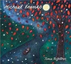 Cover for Michael Franks · Time Together (CD) (2011)
