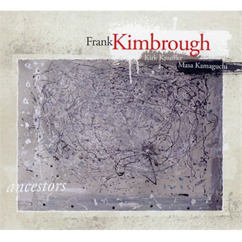 Ancestors - Frank Kimbrough - Musik - SUNNYSIDE - 0016728163927 - 28. juni 2022