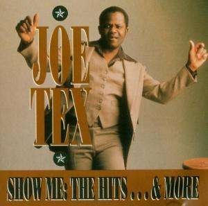 Cover for Joe Tex · Show Me: The Hits &amp; More (CD) (1993)