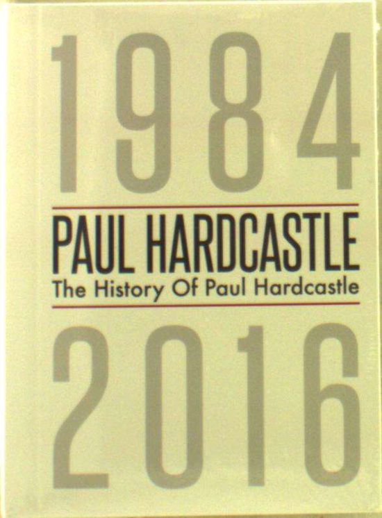 The History of Paul Hardcastle (4 Disc Special Edition) - Paul Hardcastle - Musik - JAZZ - 0020286222927 - 4. november 2016