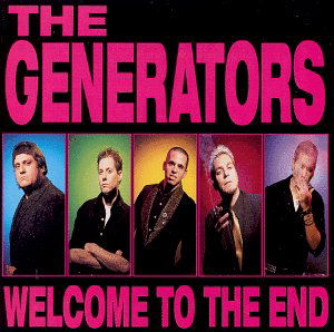 The Generators · Welcome To The End (CD) (1998)