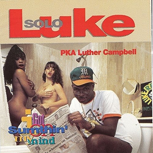 Cover for Luke · I Got Sumthin' On My Mind (CD) [Clean edition] (1996)