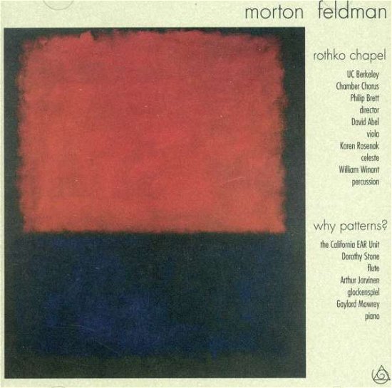 Cover for M. Feldman · Rothko Chapel / Why Pattern (CD) (2001)