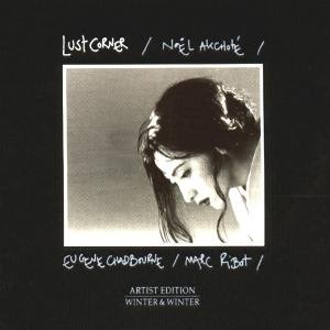 Cover for Akchote / Ribot / Chadbourne · Lust Corner (CD) (1997)