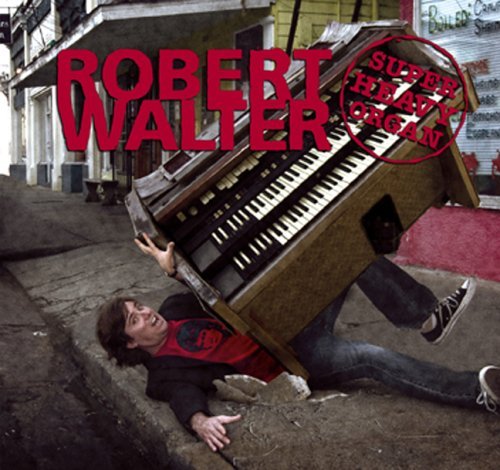 Cover for Robert Walter · Super Heavy Organ (CD) (2016)