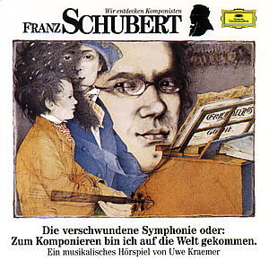 Wir Entdecken Komponisten-schubert: - Kraemer / Quadflieg / Wunderlich / Giesen / Demus/+ - Musikk - DEUTSCHE GRAMMOPHON - 0028943725927 - 6. mars 1995