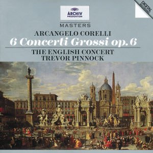 Cover for Pinnock Trevor / English Conce · Corelli: 6 Concerti Grossi Op. (CD) (2002)