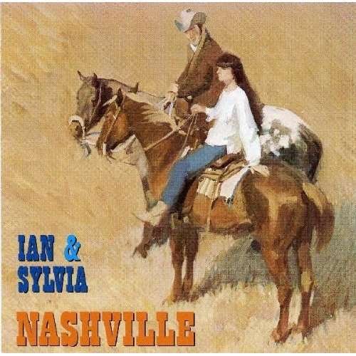 Cover for Ian and Sylvia · Nashville (CD) (2006)