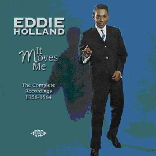 Cover for Eddie Holland · It Moves Me - The Complete Recordings 1958 - 1964 (CD) (2012)