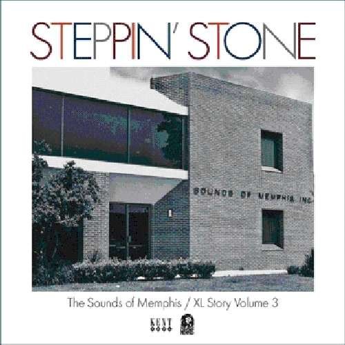 Cover for Steppin Stone: the XL &amp; Sounds of Memphis Story 3 · Steppin Stone (CD) (2010)