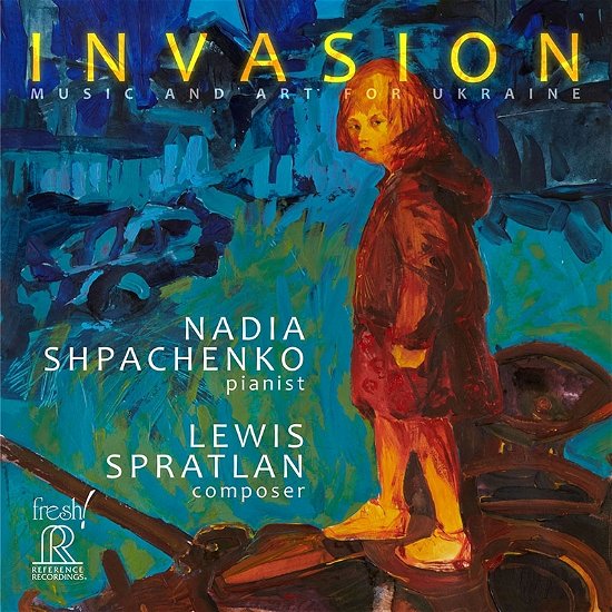 Cover for Nadia Shpachenko · Lewis Spratlan: Invasion. Music And Art For Ukraine (CD) (2022)