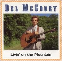 Cover for Del Mccoury · Livin' On The Mountain (CD) (1990)