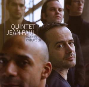 Cover for Gabriel Coburger · Quintet Jean-Paul (CD) (2008)