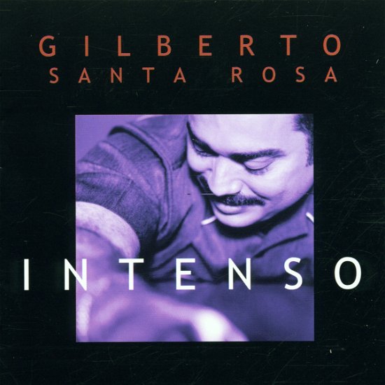 Cover for Gilberto Santa Rosa · Santa Rosa Gilberto - Intenso (CD) [Bonus Tracks edition]