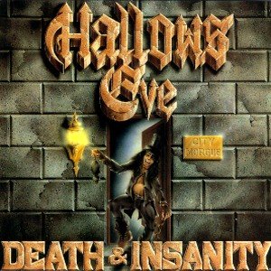 Cover for Hallows Eve · Death &amp; Insanity (CD) (1994)