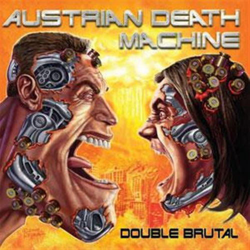 Cover for Austrian Death Machine · Double Brutal by Austrian Death Machine (CD) (2011)