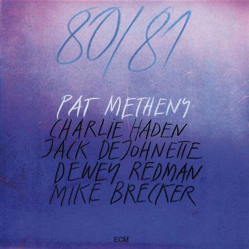 80/81 Cpt Version - Pat Metheny Group - Musikk - ECM - 0042284316927 - 31. desember 1993